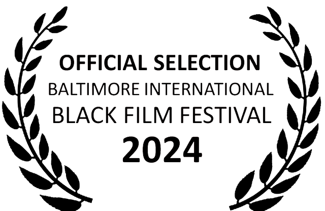 2024 Baltimore International Black Film Festival Laurel